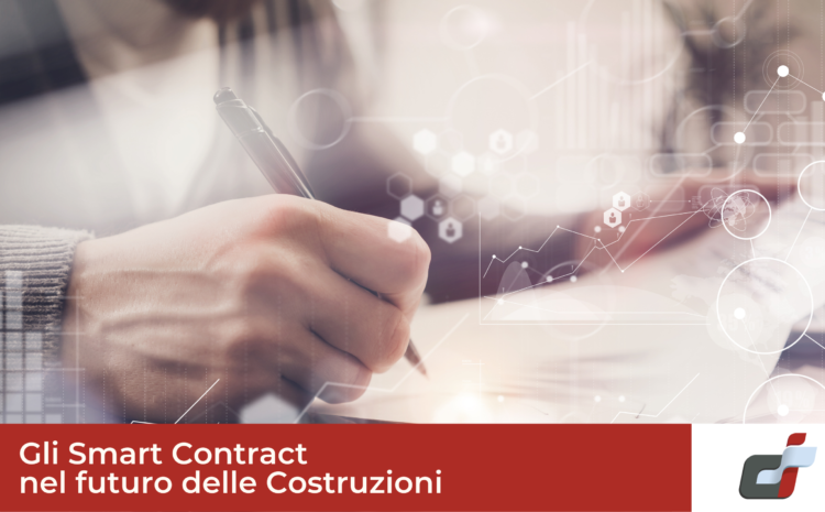 Gli Smart Contract nel futuro delle costruzioni