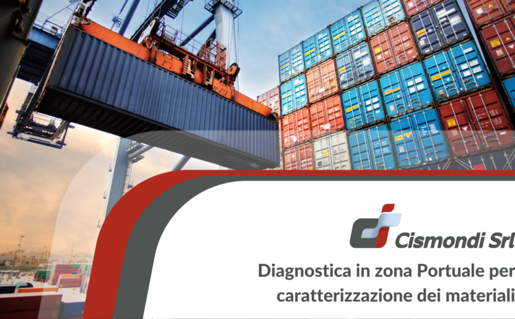 Diagnostica speciale in zone portuali