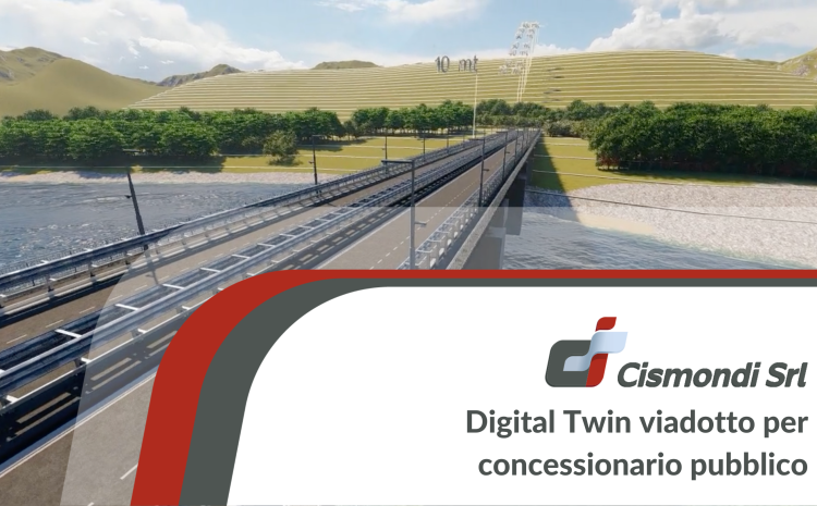 Digital Twin viadotto per concessionario pubblico