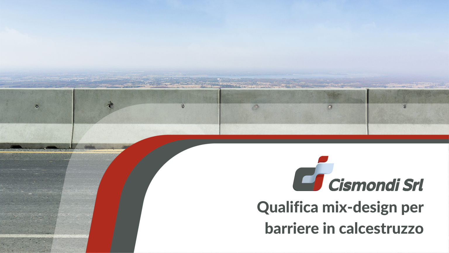 Qualifica mix-design per barriere in calcestruzzo